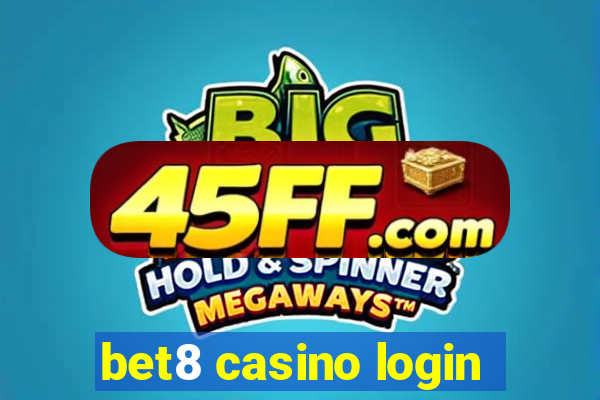 bet8 casino login
